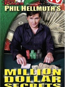 Phil hellmuth s million dollar secrets to bluffing & tells