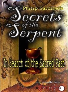 Secrets of the serpent: in search of the sacred past