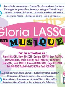 Gloria lasso : en musique (2 cd)