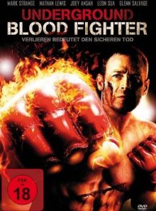 Underground blood fighter