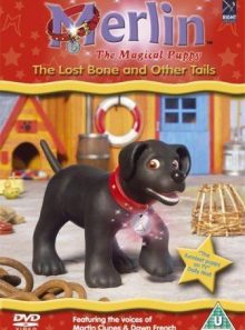 Merlin the magical puppy - the lost bone and other tails