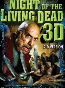 Night of the living dead 3d (2-d version)