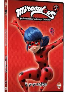 Miraculous, les aventures de ladybug et chat noir - 2 - le yo-yo magique