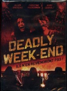 Deadly week end