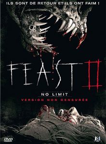 Feast ii - no limit - non censuré