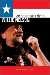 Willie nelson - live from austin, tx