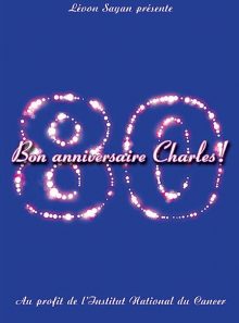 Aznavour, charles - 80, bon anniversaire charles !