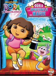 Dora l'exploratrice - dora et le spectacle de magie