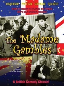 Madame gambles, the