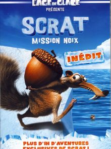 Scrat mission noix
