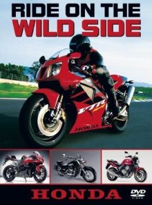 Ride on the wild side: honda [import anglais] (import)