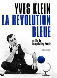 Yves klein, la révolution bleue