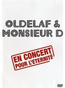 Oldelaf & monsieur d - en concert pour l'eternité
