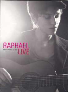 Raphael live - resistance a la nuit