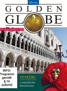 Golden globe - venedig: unsterbliche serenissima