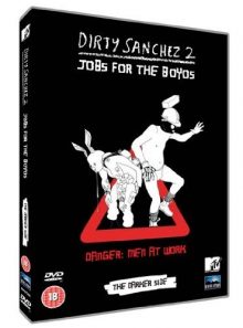 Dirty sanchez - series 2 - jobs for the boys - the darker side