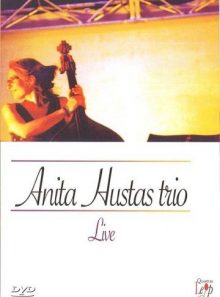 Anita hustas trio live