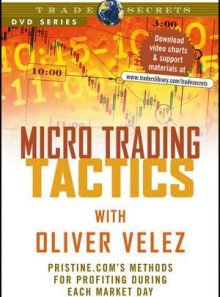Micro trading tactics (wiley trading video) (9781592802418)