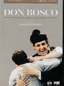 Don bosco, une vie pour les jeunes