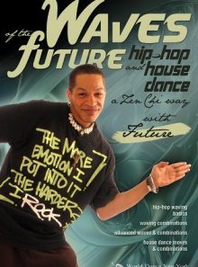 Waves of the future hiphop and house dance with future