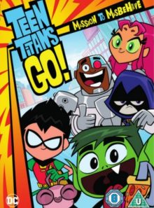Teen titans go mission to misbehave