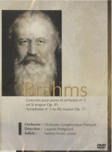 Brahms concerto pour piano et orchestre n° 2 en si majeur op. 83 et n° 2 en ré majeur op.73