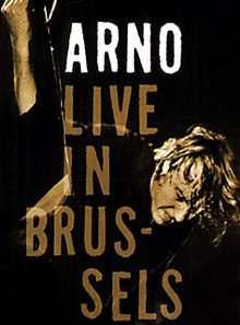 Arno - live in brussels