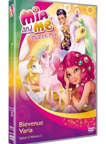 Mia & me - saison 2, vol. 3 : bienvenue varia