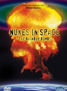 Nukes in space - the rainbow bombs