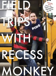 Field trips with recess monkey (episodes #5 8