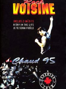 Voisine, rock - chaud 95 - canadian tour