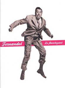 Fernandel : le flamboyant