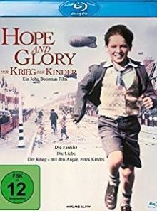Hope and glory - der krieg der kinder la guerre à 7 ans