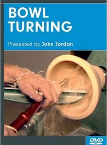 Bowl turning: presented by john jordan