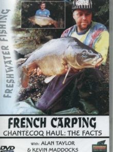 French carping - chantecoq haul: the facts