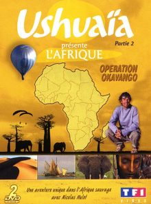 Ushuaïa présente l'afrique - opération okavango, 2ème partie
