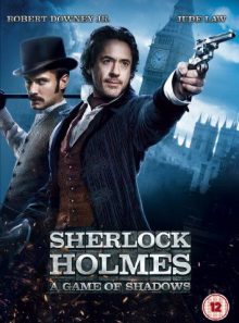 Sherlock holmes: a game of shadows