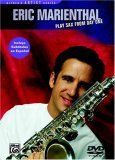 Eric marienthal: play sax from day one
