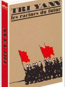 Tri yann - les racines du futur