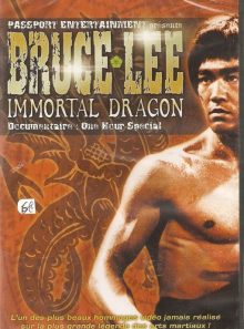 Bruce lee : immortal dragon