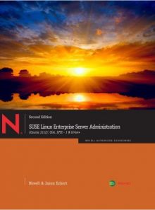 Suse linux enterprise server administration [course 3112]: cla, lpic-1 & linux+ (book w/ dvd)