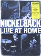 Nickelback - live at home