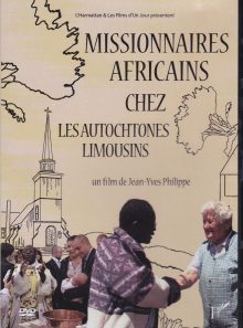 Missionnaires africains chez les autochtones limousins