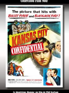 Collection film noir : le quatrième homme (kansas city confidential)