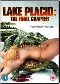 Lake placid: the final chapter