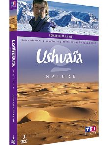 Ushuaïa nature - couleurs de la vie