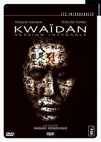 Kwaidan - version intégrale