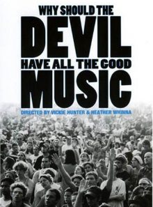 Why should the devil have all the good music?