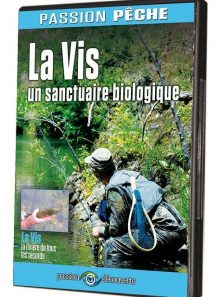 Passion pêche - la vis, un sanctuaire biologique