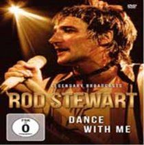 Rod stewart dance with me